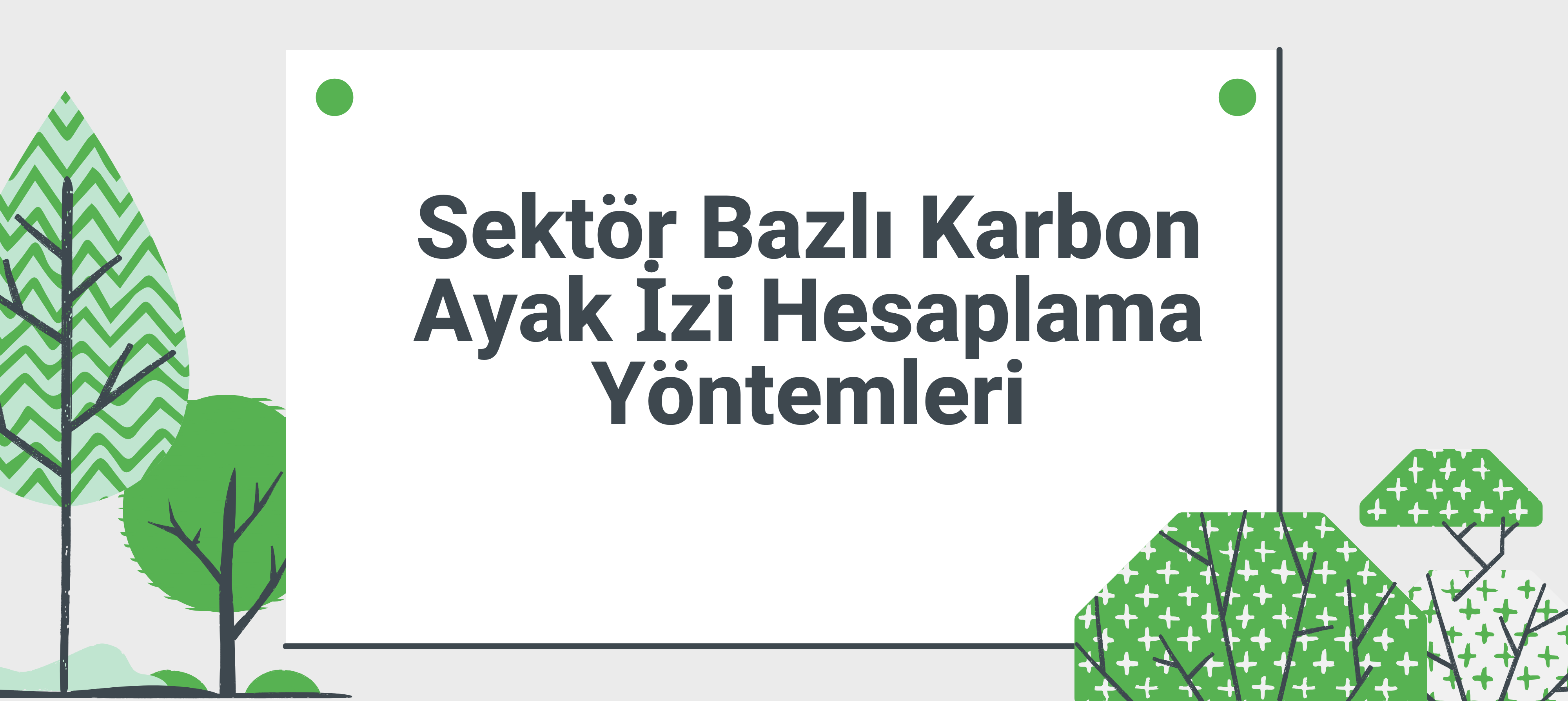 Karbon Ayak İzi Hesaplama Eğitimi Online